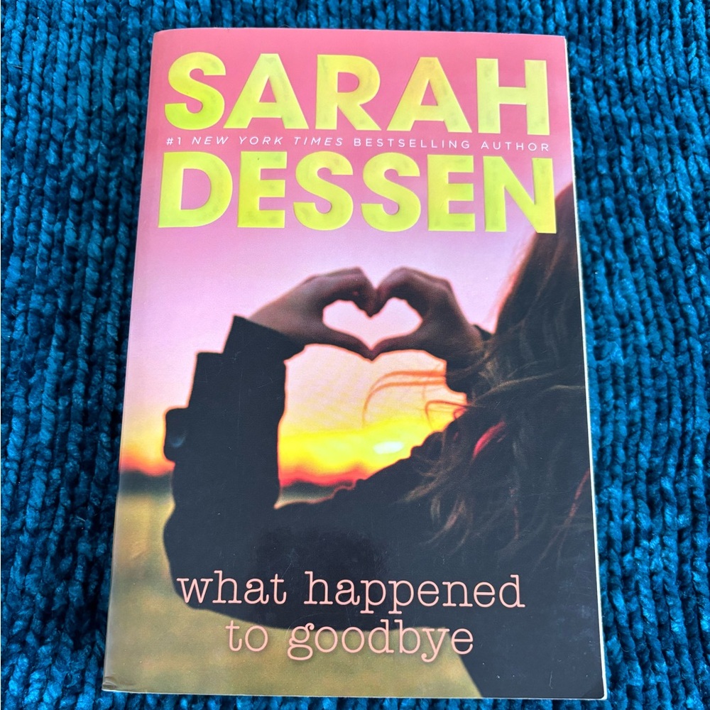 What Happened to Goodbye by Sarah Dessen